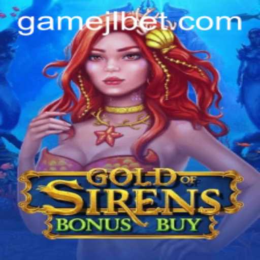 Exploring GoldofSirensBonusBuy: A Thrilling Journey in the World of Slots